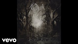 Opeth  Blackwater Park Audio [upl. by Nylannej434]