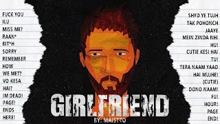 GIRLFRIEND  MAIST₹O  OFFICIAL VISUALIZER  2024 [upl. by Rafaj]