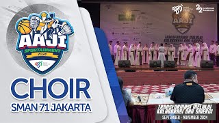 CHOIR  SMAN 71 JAKARTA  AAJI Sportainment 2024 [upl. by Wolbrom]