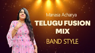 Fusion Mix  Band style  Manasa Acharya [upl. by Most690]