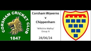 240628 Wiltshire Wallop Corsham Wyverns v Chippenham T20 [upl. by Matty]