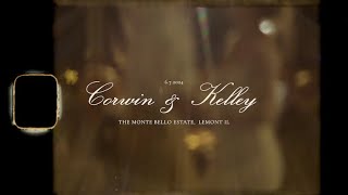 Corwin amp Kelley Wedding Trailer w Super 8 Monte Bello Estate Lemont IL [upl. by Sapphire374]