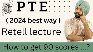 PTE Retell lecture best template and on how to improve Retell lecture in 2024  Gurwinder sir [upl. by Eetsirk]