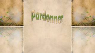 Pardonner [upl. by Tish978]