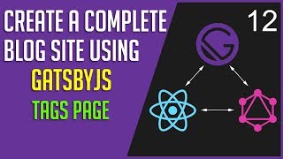 Create a GatsbyJS Blog 12  Tags Page [upl. by Thoer]