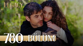 Emanet 780 Bölüm  Legacy Episode 780 [upl. by Ynotna]