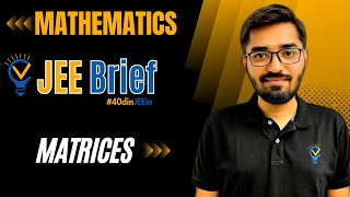 JEE brief Matrices Class 12 JEE One Shot Mathematics  JEE Main and Advanced  Nishant Vora [upl. by Nosned]