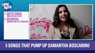 Samantha Boscarinos Favorite PumpUp Songs [upl. by Netsew]