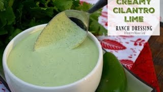 Creamy Cilantro Lime Ranch Dressing [upl. by Bailar]