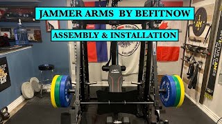 BeFitNow Jammer Arms Assembly amp Installation [upl. by Jacob]