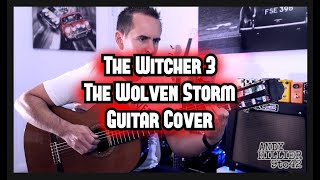 The Witcher 3 The Wolven Storm Priscillas song Guitar Cover [upl. by Felic]