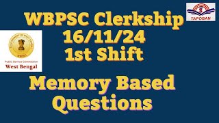 WBPSC Clerkship 1st Day 1st Shift 161124 Memory Based Questions Answers DiscussionTapoban Study [upl. by Chiquia]