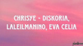 CHRISYE  Diskoria Laleilmanino Eva Celia Lirik [upl. by Kitchen]