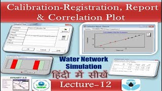 Epanet Lecture 12 CalibrationRegistration Report amp Correlation Plot [upl. by Oizirbaf]