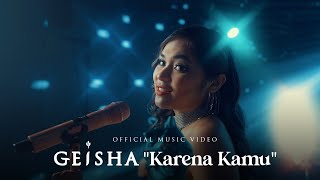 Geisha  Karena Kamu Love Recalls Version  Official Music Video [upl. by Cindee963]