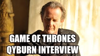 GAME OF THRONES Qyburn Interview  Anton Lesser [upl. by Atnoved]