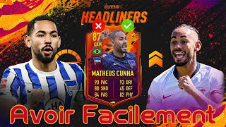 MATHEUS CUNHA  Headliners Objectif Comment lAvoir Facilement Léquipe et Astuce FIFA 21 FUT [upl. by Kevin969]