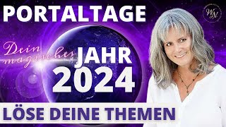 PORTALTAGE 2024  inkl PRAXISÜBUNG UNTERBEWUSSTSEIN [upl. by Aeret]