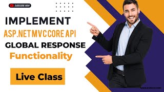 Implement Global Response Functionality in ASPNET MVC Core API  Error Handling Best Practices [upl. by Elocel]