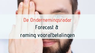 Forecast en raming van de voorafbetalingen [upl. by Anica]