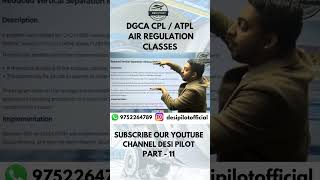 CPL Air Regulation Class 11 DesiPilot3112 shorts pilot dgca cpl atpl aviation aviationexam [upl. by Ahsrop]