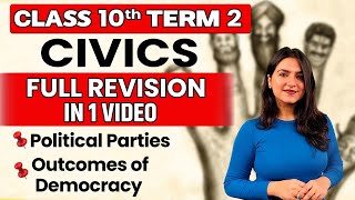 CBSE Class 10  Complete Civics Revision  Political Parties and Outcomes of Democracy In One Shot [upl. by Luapnaej337]