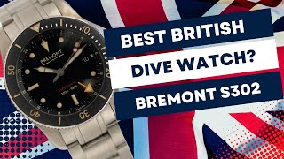 Best British Dive Watch Bremont S302 [upl. by Nojid227]