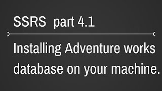 How to Install AdventureWorks Database Part 41 [upl. by Karly]