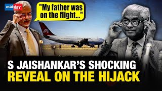 Kandahar Hijack Controversy EAM Jaishankar reveals shocking details on 1984 IC421 plane hijack [upl. by Annwahs]