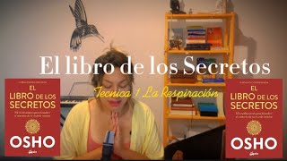 El libro de los secretos de Osho  Técnica de Respiración 1 [upl. by Annola]