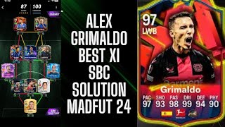 ALEX GRIMALDO 97 LWB BEST XI SBS SOLUTION  EASIST WAY POSSIBLE  MADFUT 24 SBC SOLUTIONS [upl. by Annabel]