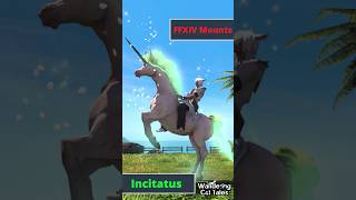 FFXIV Mounts Incitatus [upl. by Labors208]