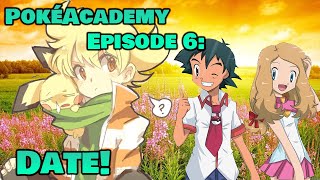 PokeAcademy Episode 6 The Date [upl. by Nihsfa]