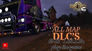 ALL MAPS DLCs ETS2 15310s win DLCs [upl. by Palm]