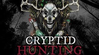 5 Scary Cryptid Hunting Stories [upl. by Tomlinson]