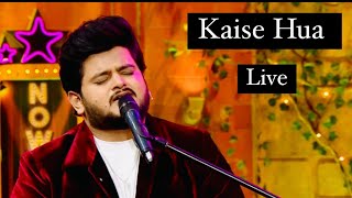 Kaise Hua  Vishal Mishra  Live  TKSS [upl. by Culosio]