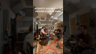 Acoustic guitar circle around a U47 in omni Sounds so lush Oliver Hazard in the studio with me 🔥 [upl. by Dripps268]