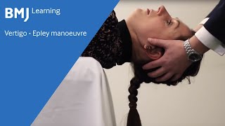 Vertigo  Epley manoeuvre from BMJ Learning [upl. by Ninerb]