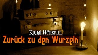 Krimi Hörspiel  Zurück zu den Wurzeln [upl. by Claudianus658]