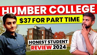 Humber College  Honest Student Review 2024  Apoorv Bhatnagar  Global Business Management [upl. by Huggins154]