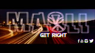 Get Right  Maoli [upl. by Millhon378]