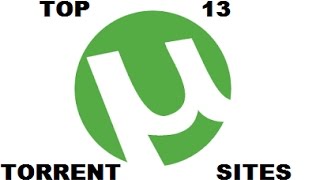 TOP 13 SITES TORRENTS LES PLUS CONNUS ET GRATUITS 2017 [upl. by Krefetz]