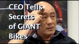 How I made GIANT the worlds biggest bike company CEO Antony Lo 巨大捷安特 羅祥安 Interview [upl. by Ahtilat]