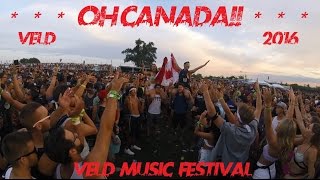 Veld Music Festival 2016 OH CANADA Live EDM Toronto Downsview Park Part 4 [upl. by Silverman615]