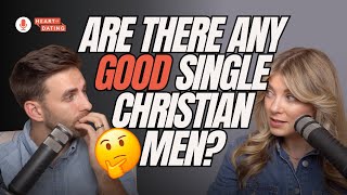 Christian Single Men CRISIS Shortage Of Good Men If They Exist How To Find Them  Ep 238 HOD [upl. by Mcarthur229]