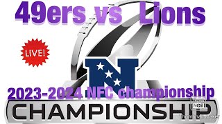 San Francisco 49ers VS Detroit Lions 20232024 NFL NFC Championship Game LIVE PLAY BY PLAY amp REACTIO [upl. by Bonnice]