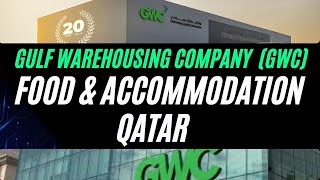 Gulf Warehousing Company GWC Kaisi Hai I GWC Qatar I GWC Salary I GWC Food And Accommodation [upl. by Ikkin883]