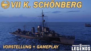 K SCHÖNBERG  Vorstellung und erstes Gameplay  World of Warships Legends [upl. by Teador]