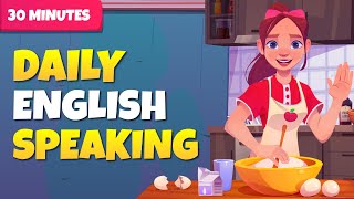 Daily English Speaking Routine  30 minutes everyday practice [upl. by Carlock]