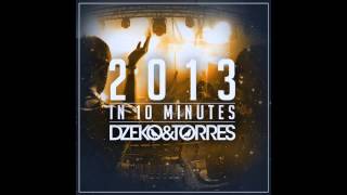 Dzeko amp Torres  2013 In 10 Minutes Free Download [upl. by Stock]